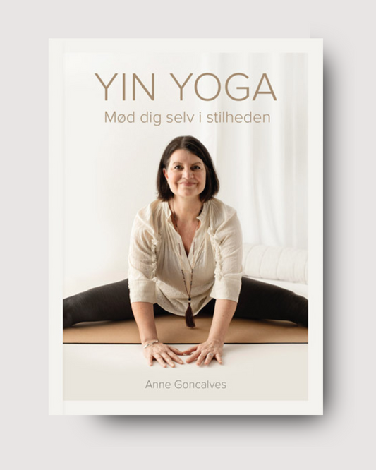 YIN YOGA Mød dig selv i stilheden - Anne Goncalves